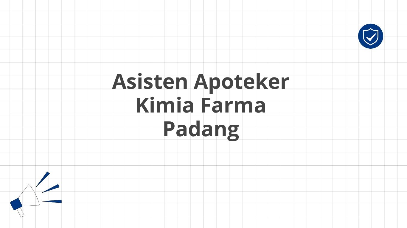 Asisten Apoteker Kimia Farma Padang