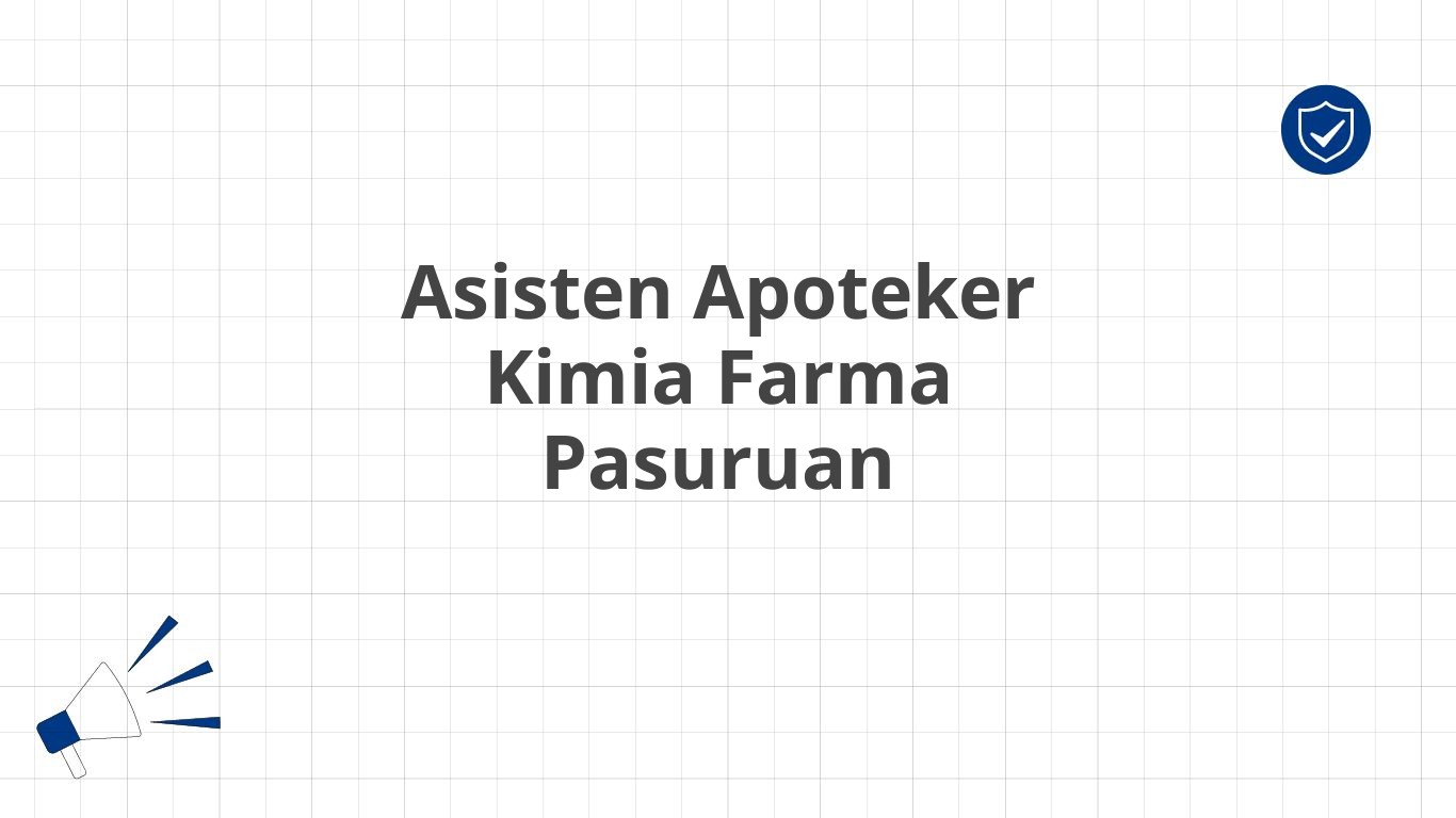 Asisten Apoteker Kimia Farma Pasuruan