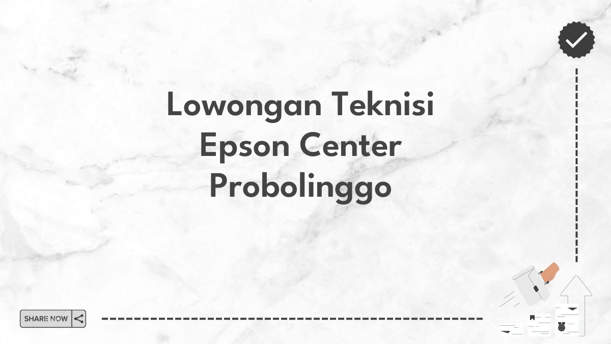 Lowongan Teknisi Epson Center Probolinggo